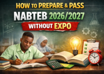 How to Prepare & Pass NABTEB 2026/2027 Without Expo