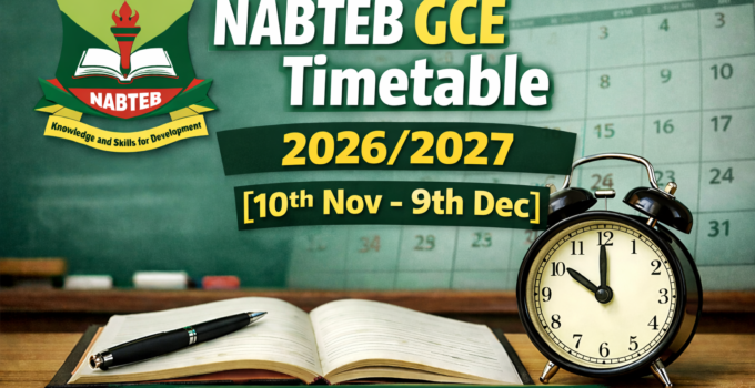 NABTEB GCE Timetable 2026/2027 [10th Nov - 9th Dec]