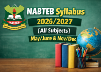 NABTEB Syllabus 2026/2027 [All Subjects] | May/June & Nov/Dec